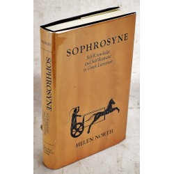 Sophrosyne: Self-Knowledge and Self-Restraint in Greek Literature